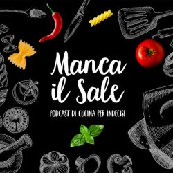 MancaIlSale-LogoPodcast